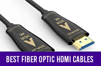 Best Fiber Optic HDMI Cables