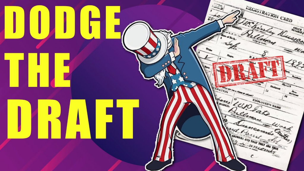 How do you dodge the draft?